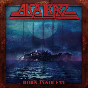 Alcatrazz Born Innocent