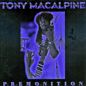 Tony Macalpine Premonition