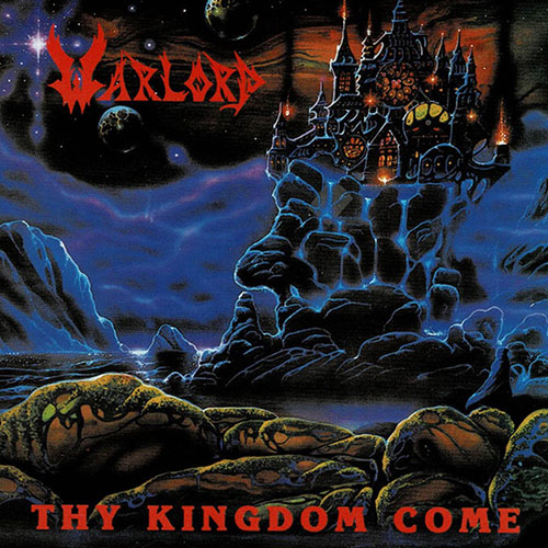 Warlord Thy Kingdom Come