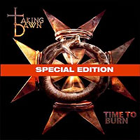 Taking Dawn: Time To Burn